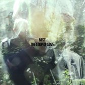 Mist - The Loop Of Love (CD)