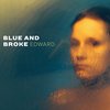 Blue And Broke - Edward (CD)