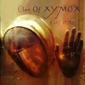 Clan Of Xymox - In Love We Trust (CD)