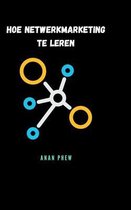 Hoe netwerkmarketing te leren