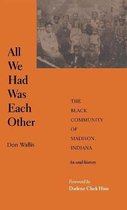 All We Had Was Each Other