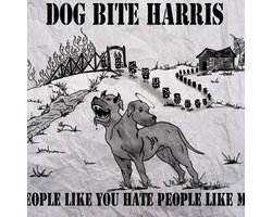 Dog Bite Harris - People Like You Hate People Like Me (CD)