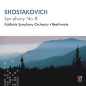 Adelaide Symphony Orchestra, Nicholas Braithwaite - Shostakovich: Symphony No.8 (CD)