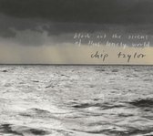 Chip Taylor - Block Out The Sirens Of This Lonely (CD)