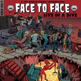 Face To Face - Live In A Dive (CD)