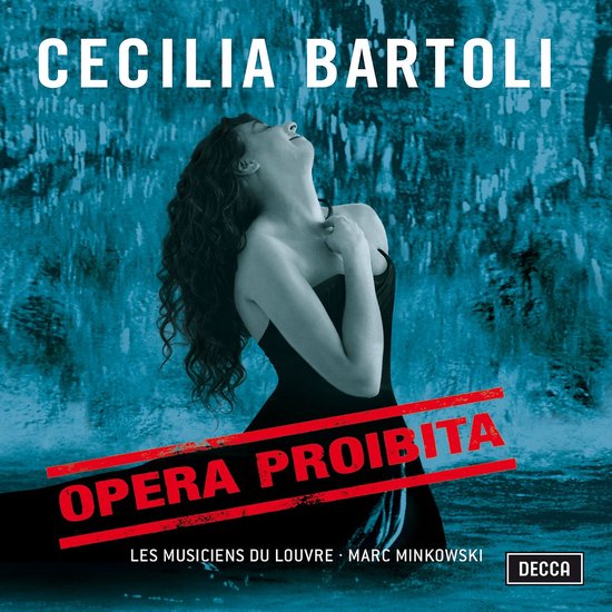 Cecilia Bartoli, Les Musiciens Du Louvre, Marc Minkowski - Opera Proibita (CD)