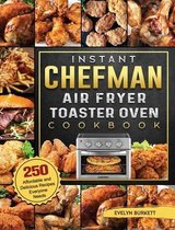 Instant Chefman Air Fryer Toaster Oven Cookbook