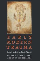 Early Modern Cultural Studies - Early Modern Trauma