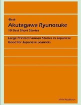 - Best - Akutagawa Ryunosuke