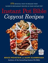 Instant Pot Bible 4 -  Instant Pot Bible: Copycat Recipes