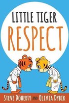 Little Tiger- Little Tiger - Respect