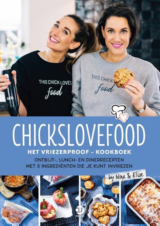 Chickslovefood 9 - Het vriezerproof - kookboek
