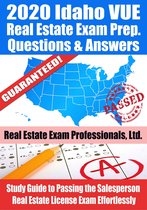 2020 Idaho VUE Real Estate Exam Prep Questions & Answers: Study Guide to Passing the Salesperson Real Estate License Exam Effortlessly