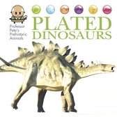 Plated Dinosaurs Professor Pete's Prehistoric Animals