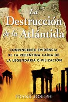 La Destruccion De La Atlantida / The Destruction Of Atlantis