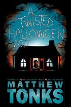 A Twisted Halloween - A Twisted Halloween 2017