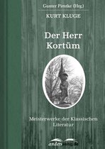 Meisterwerke der Klassischen Literatur - Der Herr Kortüm