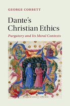 Cambridge Studies in Medieval Literature 110 - Dante's Christian Ethics