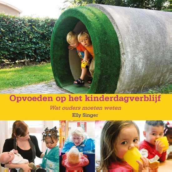 Cover van het boek 'Opvoeden op het kinderdagverblijf@' van E. Singer
