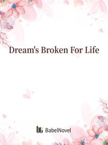 Volume 1 1 - Dream's Broken For Life