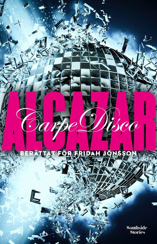 Alcazar: Carpe Disco - cover