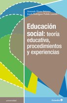 Universidad - Educación social: teoría educativa, procedimientos y experiencias