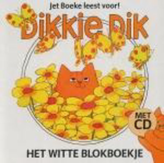 Cover van het boek 'Dikkie Dik het witte blokboekje + CD'