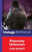 Paternity Unknown (Mills & Boon Intrigue) (Top Secret Babies - Book 12)