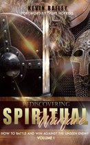 Rediscovering Spiritual Warfare