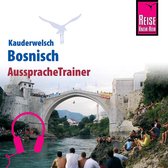 Reise Know-How Kauderwelsch AusspracheTrainer Bosnisch