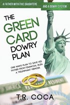 Thematic, memoir - The Green Card Dowry Plan