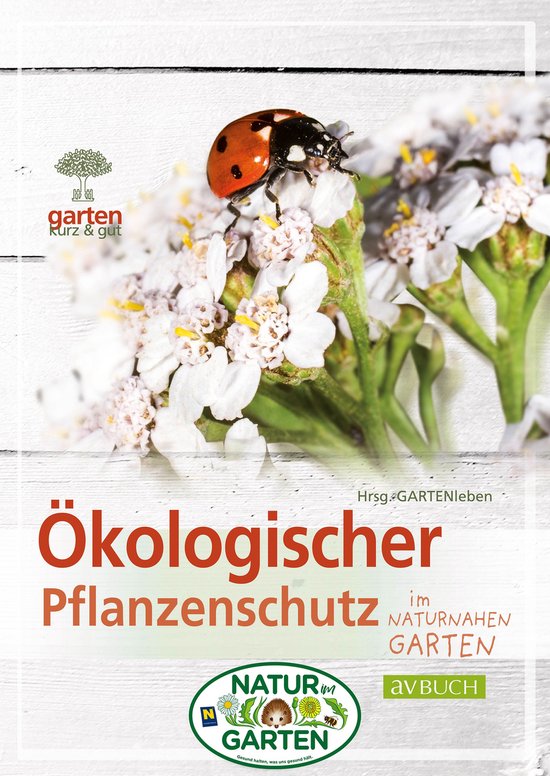 Garten kurz & gut - Ökologischer Pflanzenschutz - cover