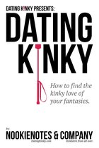 Dating Kinky Presents - Dating Kinky