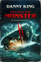 Das Haus der Monster 2 - DAS HAUS DER MONSTER - DIE MONSTER SIND ZURÜCK