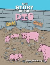The Story of the Pig