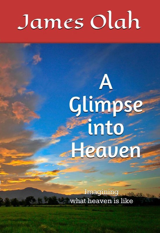 Christian Faith Series 5 - A Glimpse into Heaven - cover