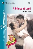 A Prince At Last! (Mills & Boon Silhouette)