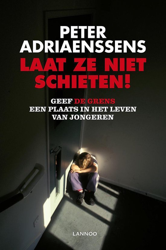 Cover van het boek 'Laat ze niet schieten!' van P. Adriaenssens