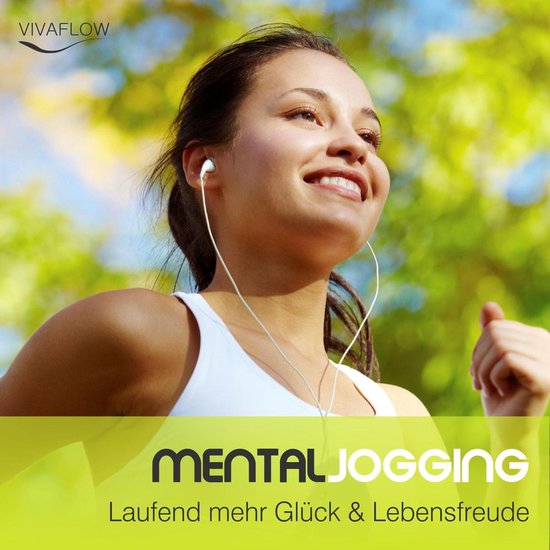 Mental Jogging: Laufend mehr Glück & Lebensfreude - cover