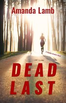 Maddie Arnette Novels - Dead Last