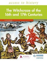 Exam (elaborations) Unit 33 - The witch craze in Britain, Europe and North America, c1580-c1750  Access to History: The Witchcraze of the 16th and 17th Centuries Second Edition, ISBN: 9781510459137