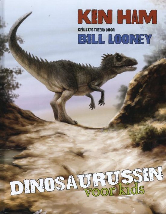Dinosaurussen voor kids - Ken Ham | Respetofundacion.org