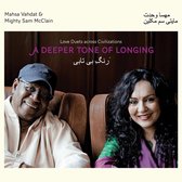 Mighty Sam McClain & Mahsa Vahdat - A Deeper Tone Of Longing (CD)