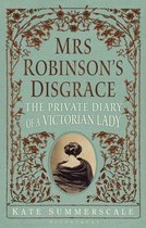 Mrs Robinson'S Disgrace