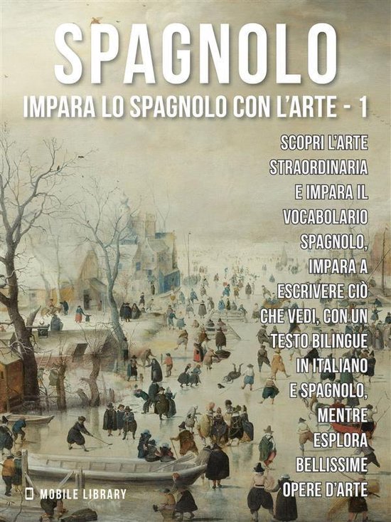 Impara lo Spagnolo con l'Arte 1 - 1 - Spagnolo - Impara lo S ... - cover
