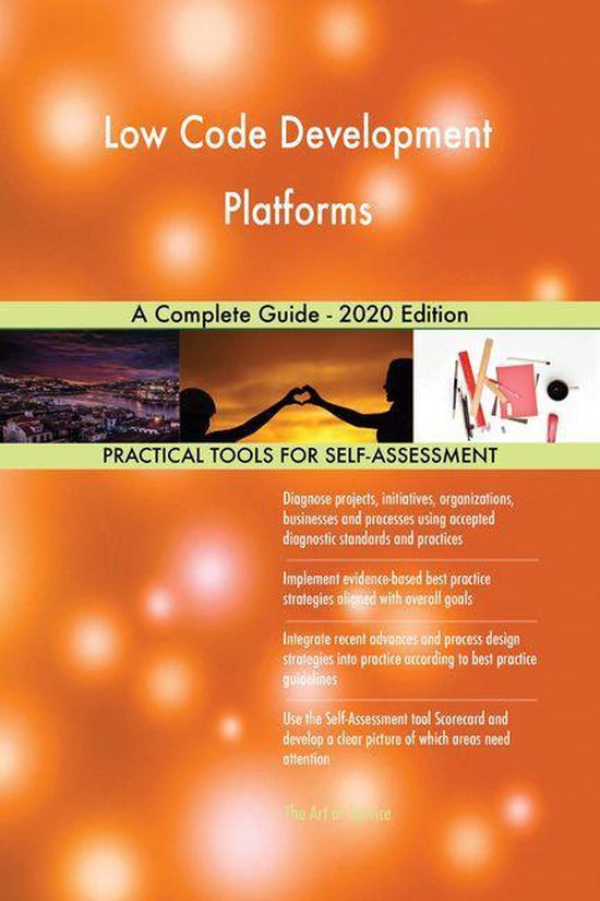 Low Code Development Platforms A Complete Guide - 2020 Edition (ebook ...