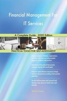 Financial Management For IT Services A Complete Guide - 2020 Edition