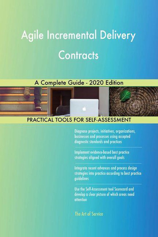 Agile Incremental Delivery Contracts A Complete Guide - 2020 Edition ...