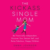 The Kickass Single Mom