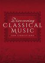 Discovering Classical Music - Discovering Classical Music